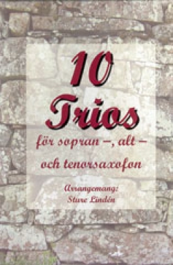 10 Trios fr sopran- alt- tenorsaxofon