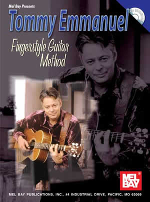 Tommy Emmanuel: Fingerstyle Guitar Method