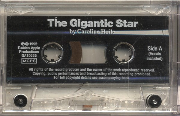 Caroline Hoile: The Gigantic Star (Cassette)