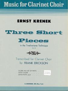 Ernst Krenek: 3 Short Pieces In The 12-Tone Technique (Clarinet Choir)