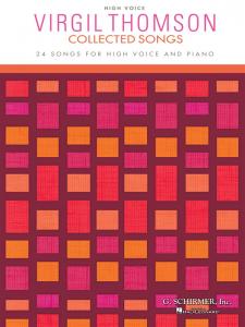 Virgil Thomson: Collected Songs - High Voice