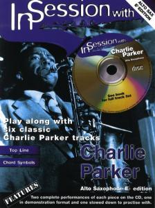 In Session With Charlie Parker (Alto Sax)