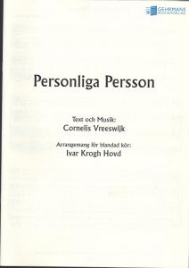 Cornelis Vreeswijk: Personliga Persson (SATB)