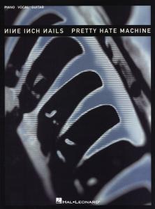 Nine Inch Nails: Pretty Hate Machine