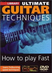Lick Library: Ultimate Guitar Techniques - How To Play Fast