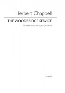 Herbert Chappell: The Woodbridge Service (Unison/Organ)