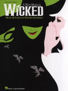 Wicked: Big Note Piano Vocal Selections