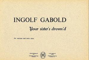 Ingolf Gabold: Your Sister's Drowned