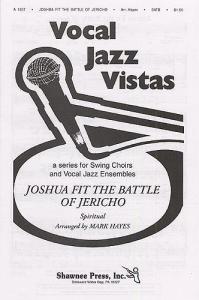 Joshua Fit The Battle Of Jericho (SATB Arr. Mark Hayes)