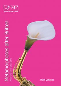 Philip Venables: Four Metamorphoses After Britten (Saxophone)