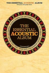 The Essential Acoustic Album (Chord Songbook)