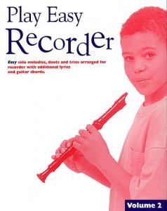 Play Easy Recorder Volume 2