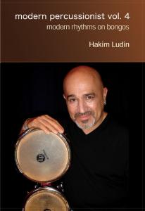 Hakim Ludin: Modern Percussionist Vol. 4 - Modern Rhythms On Bongos