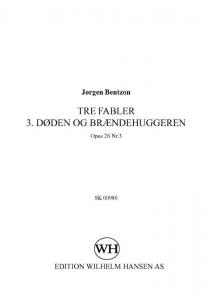 Jørgen Bentzon: Tre Fabler 3. Doden Og Braendenhuggeren - Op.26 No.3