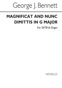 George J. Bennett: Magnificat And Nunc Dimittis In G Satb/Organ