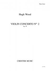Hugh Wood: Violin Concerto No.2 Op.50 (Study Score)