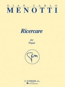 Gian Carlo Menotti: Ricercare For Organ