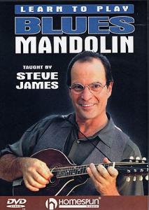 Steve James: Learn To Play Blues Mandolin