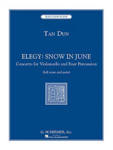 Tan Dun: Elegy: Snow In June (Score and Parts)