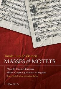 Tomas Luis De Victoria: Masses And Motets - Missa O Quam Gloriosum