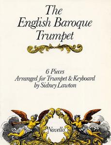 The English Baroque Trumpet (Arr. Sidney Lawton)