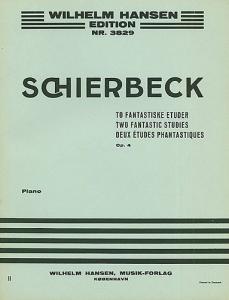 Poul Schierbeck: Two Fantastique Studies For Piano Op.4