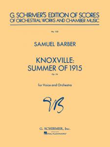 Samuel Barber: Knoxville Summer Of 1915 Op.24