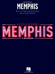 David Bryan/Joe DiPietro: Memphis - Piano/Vocal Selections