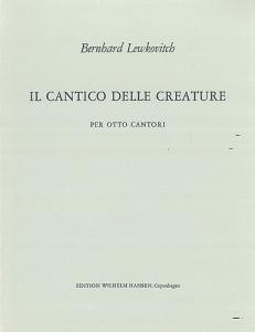 Bernhard Lewkovitch: Il Cantico Delle Creature