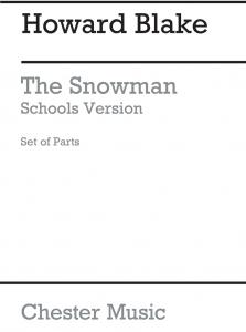 Howard Blake: The Snowman - Schools Version (Score/Parts)