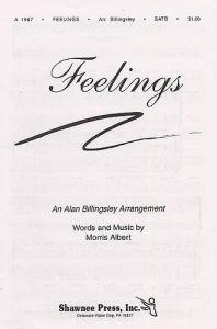 Morris Albert: Feelings (SATB)
