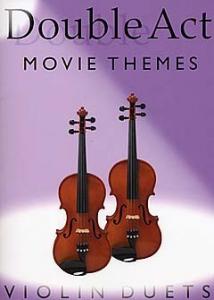 Double Act: Movie Themes - Violin Duets