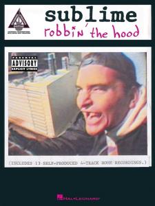 Sublime: Robbin' the Hood
