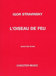 Igor Stravinsky: L'Oiseau De Feu (The Firebird) - Miniature Score