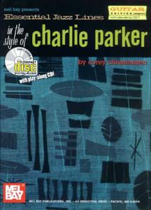 Essential Jazz Lines In The Style of Charlie Parker - Guitar Edition