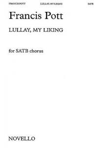 Francis Pott: Lullay, My Liking