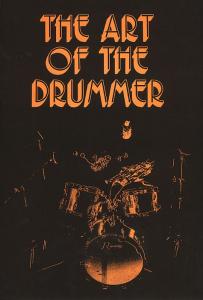The Art Of The Drummer: Volume 1 (Spiral Bound)