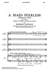 Herbert Howells: A Maid Peerless