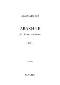 Stuart MacRae: Arakhne (Clarinet/Piano)