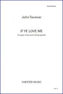 John Tavener: If Ye Love Me (Vocal Score)