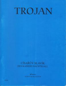 Vaclav Trojan: The Emperor's Nightingale