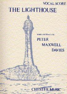 Peter Maxwell Davies: The Lighthouse Vocal Score