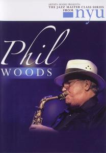 The Jazz Masterclass Series From NYU: Phil Woods