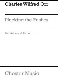 C.W. Orr: Plucking The Rushes for Voice and Piano