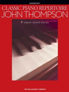 John Thompson: Classic Piano Repertoire (Elementary Level)