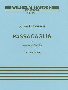 G.F. Handel/Johan Halvorsen: Passacaglia In G Minor For Violin And Viola (Score/