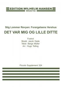 Jacob Gade: Det Var mig og lille Ditte (Score & parts)