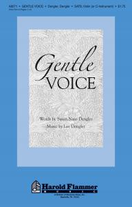 Lee Dengler: Gentle Voice