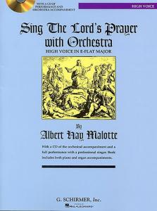 Albert Hay Malotte: Sing The Lord's Prayer With Orchestra (E Flat)