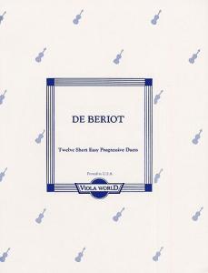 Charles-Auguste De Beriot: 12 Short Easy Progressive Duets For 2 Violas